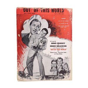 Vintage Out Of This World Sheet Music Bing Crosby Johnny Mercer Bracken 1945